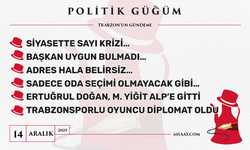 Politik Güğüm - 14 Aralık 2025