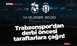 Trabzonspor'dan derbi öncesi taraftarlara çağrı!