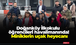 Doğanköy İlkokulu öğrencileri havalimanında! Miniklerin uçak heyecanı