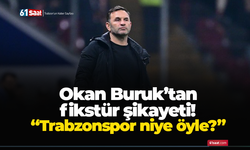 Okan Buruk’tan fikstür şikayeti! “Trabzonspor niye öyle?”
