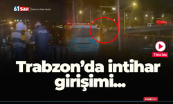 Trabzon’da intihar girişimi...