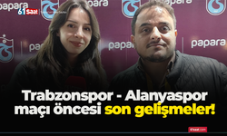 Trabzonspor - Alanyaspor maçı öncesi son gelişmeler!