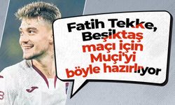 Fatih Tekke, Beşiktaş maçı için Muçi'yi böyle hazırlıyor