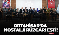 Ortahisar’da nostalji rüzgârı esti!