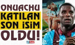 Trabzonsporlu Onuachu, katılan son isim oldu...