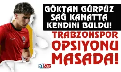 Göktan Gürpüz, sağ kanatta kendini buldu! Trabzonspor opsiyonu masada...