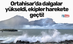 Ortahisar’da dalgalar yükseldi, ekipler harekete geçti!