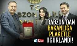 Trazon'dan bakanlığa, plaketle uğurlandı...