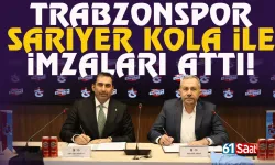 Trabzonspor, Sarıyer Kola ile imzaları attı!