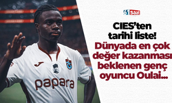 CIES’ten tarihi liste! Dünyada en çok değer kazanması beklenen genç oyuncu Oulai...