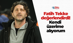 Fatih Tekke değerlendirdi! Kendi üzerime alıyorum