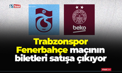 Trabzonspor - Fenerbahçe maçının biletleri satışa çıkıyor