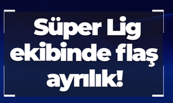 Süper Lig ekibinde flaş ayrılık!
