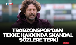 Trabzonspor’dan Tekke hakkında skandal sözlere tepki