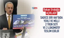 Bakan Uraloğlu: 1 haftada yerli ve milli 2 tren seti ve 2 lokomotif teslim edildi!