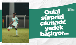 Oulai sürprizi çıkmadı! Yedek başlıyor...
