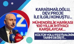 Karaismailoğlu, dev proje ile ilgili konuştu! 100 yıllık ihtiyacı karşılayacak, tarih değişti...