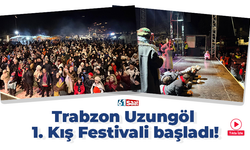 Trabzon Uzungöl 1. Kış Festivali başladı!