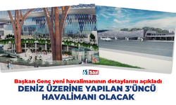 Başkan Genç yeni havalimanının detaylarını açıkladı!