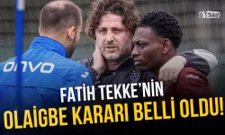 Tekke’nin Olaigbe kararı belli oldu…