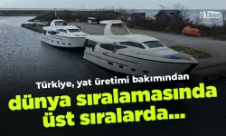 Türkiye, yat üretimi bakımından dünya sıralamasında üst sıralarda!