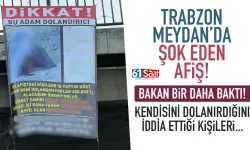 Trabzon'da dolandırıcılık iddiası! Köprüye fotoğraf, isim ve telefon numaralarını afişle astı...