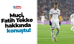 Muçi, Fatih Tekke hakkında konuştu!