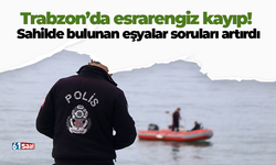 Trabzon’da esrarengiz kayıp! Sahilde bulunan eşyalar soruları artırdı