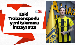 Eski Trabzonsporlu yeni takımına imzayı attı!
