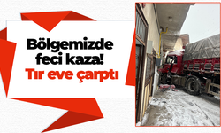 B&ouml;lgemizde feci kaza! Tır eve &ccedil;arptı