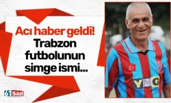 Acı haber geldi! Trabzon futbolunun simge ismi...