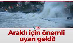 Araklı için önemli uyarı geldi!