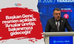Başkan Genç resmen açıkladı: 'Arsalar üretip, bakanımıza gideceğiz'
