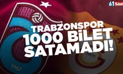 Trabzonspor 1000 bilet satamadı!