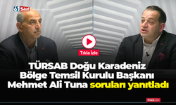 TÜRSAB Doğu Karadeniz Bölge Temsil Kurulu Başkanı Mehmet Ali Tuna soruları yanıtladı