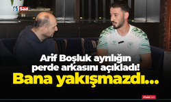 Arif Boşluk ayrılığın perde arkasını açıkladı! Bana yakışmazdı…