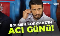 Egemen Korkmaz'ın acı günü...
