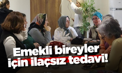 Emekli bireyler için ilaçsız tedavi!