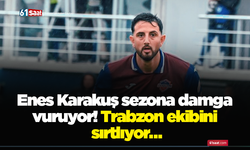 Enes Karakuş sezona damga vuruyor! Trabzon ekibini sırtlıyor…