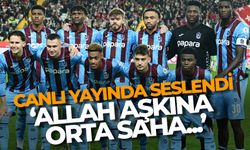 Canlı yayında seslendi! 'Allah aşkına orta saha...'