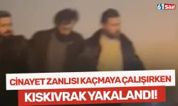 Cinayet zanlısı kıskıvrak yakalandı! Kimliği belli oldu...