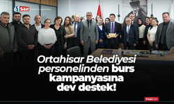 Ortahisar Belediyesi personelinden burs kampanyasına dev destek!