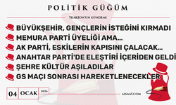 Politik Güğüm - 4 Ocak 2026