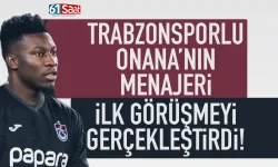 Trabzonsporlu Onana'nın menajeri ilk görüşmeyi yaptı...