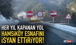 Trabzon Hamsiköy esnafı isyanda... Yol kapatılıyor...