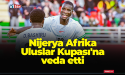 Nijerya Afrika Uluslar Kupası'na veda etti