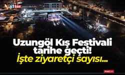 Uzungöl Kış Festivali tarihe geçti! İşte ziyaretçi sayısı...