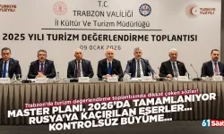 Trabzon’da turizm değerlendirme toplantısında dikkat çeken sözler!