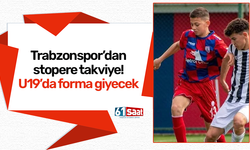Trabzonspor'dan stopere takviye! U19'da forma giyecek...