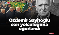 Özdemir Sayitoğlu son yolculuğuna uğurlandı